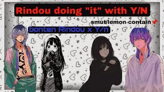 Rindou doing it with Y/N in the toilet//smut/lemon contain 17+