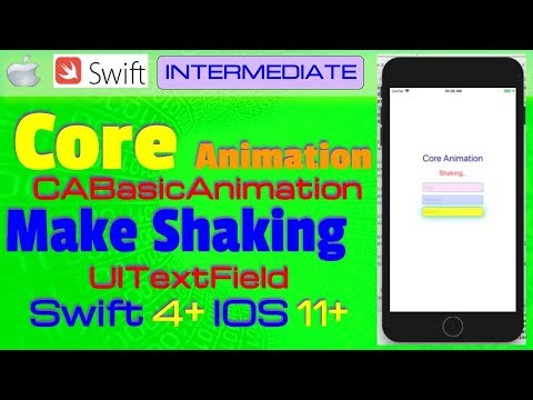 IOS 11, Swift 4, Tutorial - Make Shaking textField Core Animation (UITextField, CABasicAnimation)