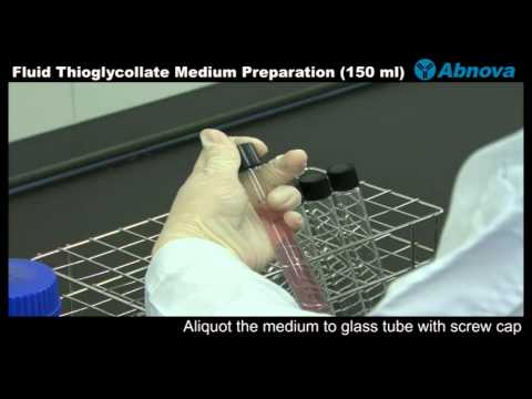 Fluid Thioglycollate Medium Preparation