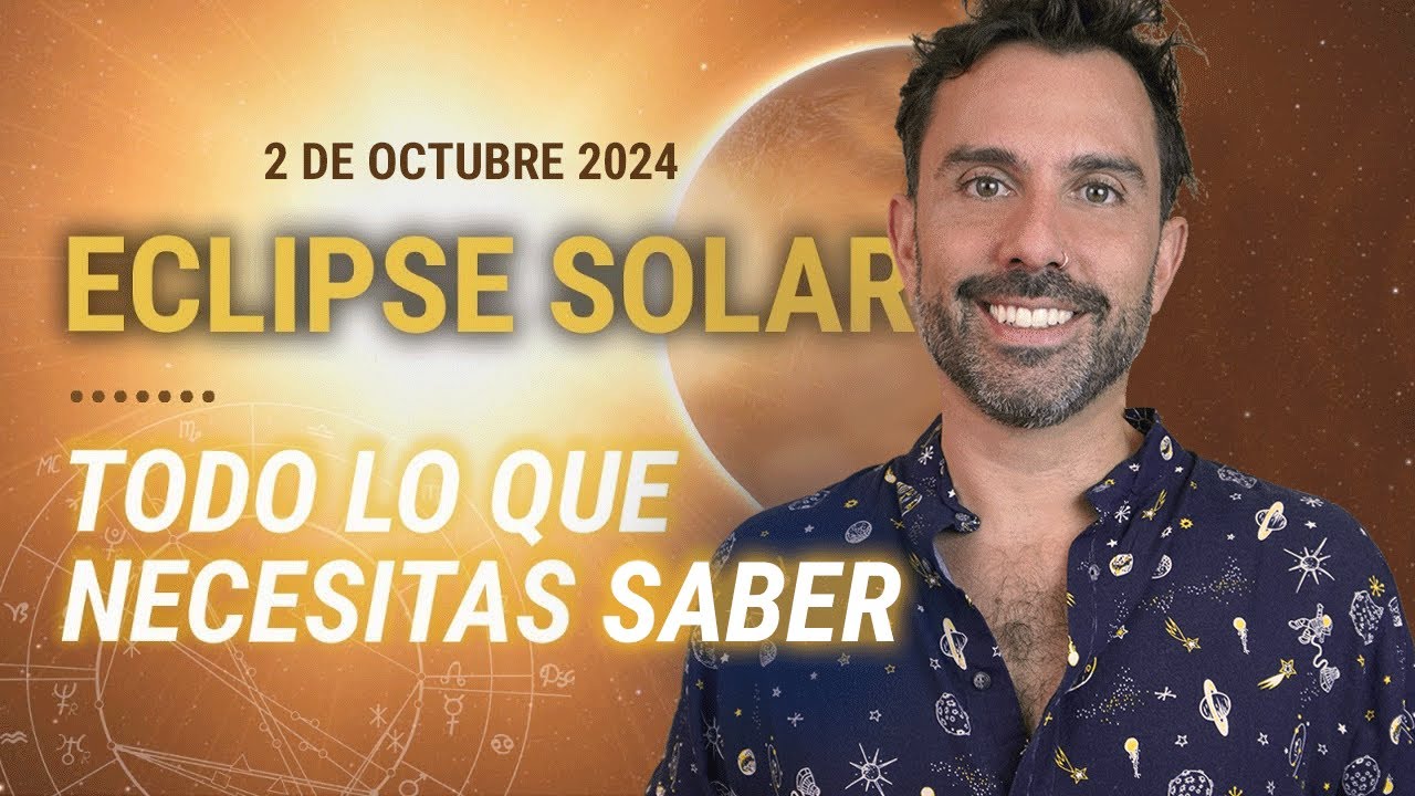 🌞🌛 ECLIPSE SOLAR 🌞🌛 ¿Cómo Lo Vives Según Tu Carta Natal? - Astrología Evolutiva