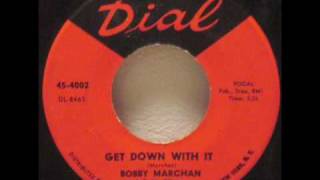 Bobby Marchan - Get Down With It.wmv