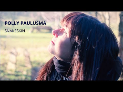 'Snakeskin' by Polly Paulusma (official video)