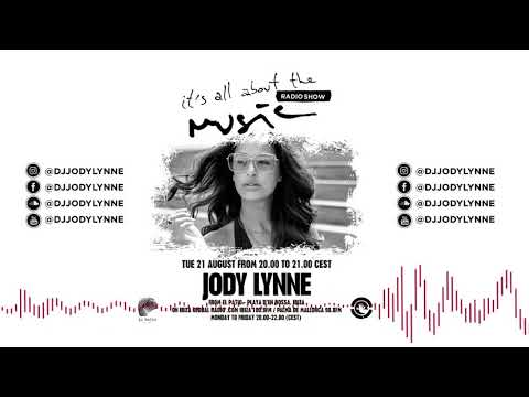 Jody Lynne - It's all about the music @ Ibiza Global Radio 21-08-18