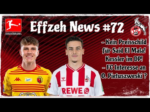 1. FC Köln: No price tag for Said El Mala! + Interest in Oskar Pietuszweski? Effzeh News #72