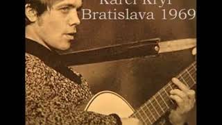 Rakovina 1969 - Karel Kryl