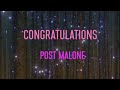 Post Malone Congratulations Lyrics My Mama Called Seen You On TV Son