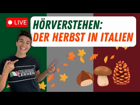 🇮🇹 Italienisch-Hörvestehen: Herbst in Italien🍁 | Live-Unterricht 🔴