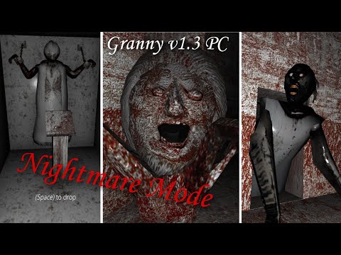 Granny PC v1.3 On Nightmare + Hard Mode Full Gameplay