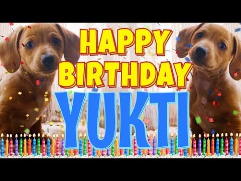 Happy Birthday Yukti! ( Funny Talking Dogs ) What Is Free On My Birthday