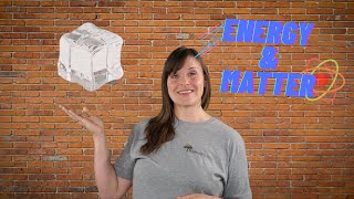 Crosscutting Concepts: Energy & Matter