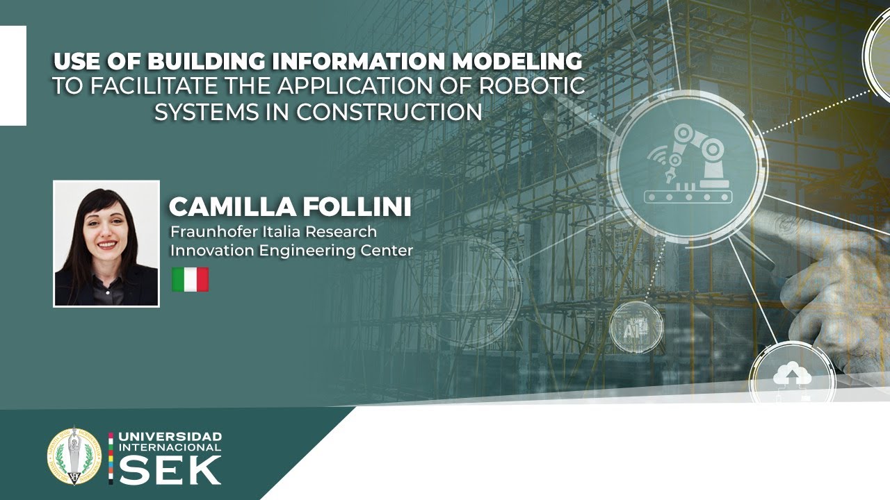 UISEK WEBINAR: Use of Building Information Modeling to facilitate the application of robotic systems