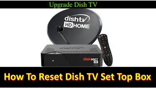 How To Update Dish TV Set Top Box | How To Reset Dish TV Set Top Box | Dish TV Refresh