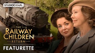 THE RAILWAY CHILDREN RETURN - Trains Featurette