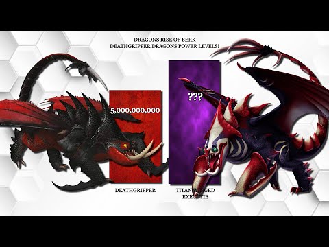 Deathgripper Dragons (power levels) | httyd | Dragons Rise of Berk