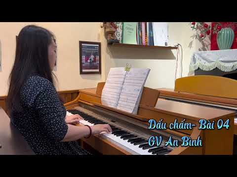 Dấu chấm - Bài 04 – Méthode Rose | Học Piano cơ bản | GV An Bình | Hải Vũ Piano Academy