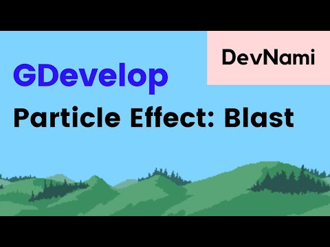 GDevelop How to Create Particle Effect of Blast