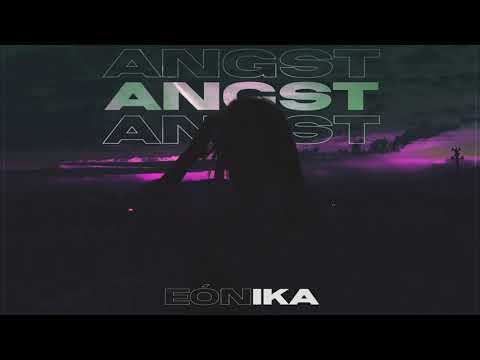 eónika - ANGST