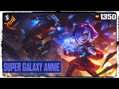 Super Galaxy Annie Skin 2018 - League of Legends