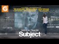 Subject | Official Trailer