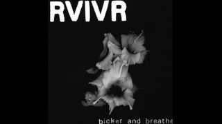 RVIVR-Bicker/Breathe