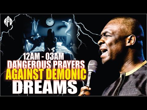 DANGEROUS PRAYER AGAINST BAD DREAMS AT NIGHT - APOSTLE JOSHUA SELMAN | PROPHETIC PRAYER