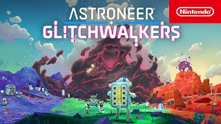 Astroneer: Glitchwalkers – Announcement Trailer Trailer