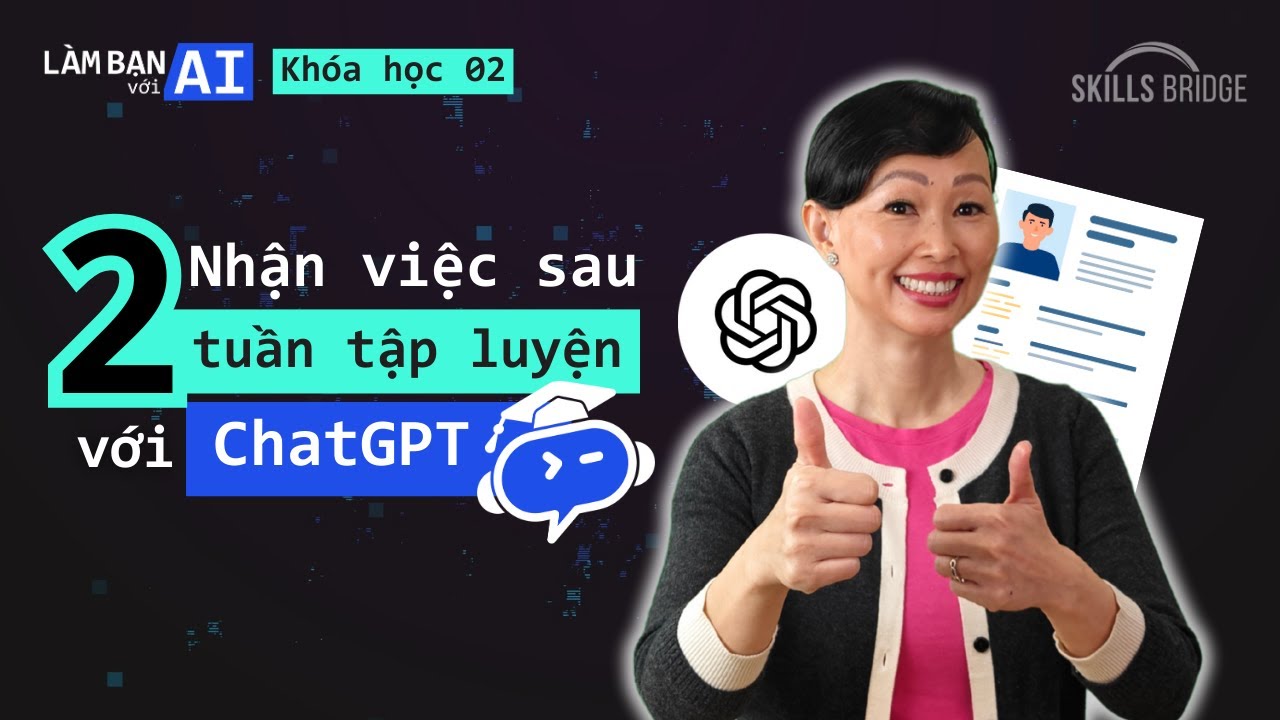 Cơ hội nhận việc mới sau 2 tuần | Khóa Học Nâng Tầm Kết Quả Phỏng Vấn với ChatGPT