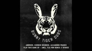 Andruss, Giorgio Brindesi, Alejandro Franco - Play This Game (Flo Von Remix) [OUT NOW]