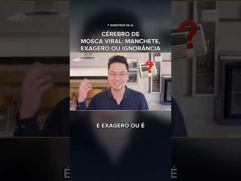 Cérebro de mosca no computador: manchete, exagero ou ignorância #Shorts