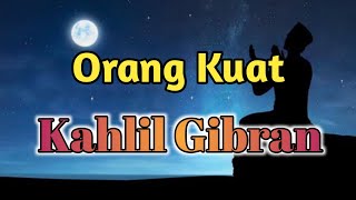 Download lagu Status WA 30 Detik Kata-kata Bijak Khalil Gibran | Story WA #katamutiara 4 mp3