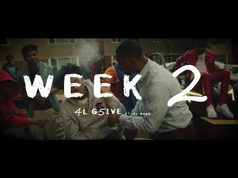 4L G5ive ft 4L Quan - Week 2