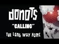 Donots - Calling