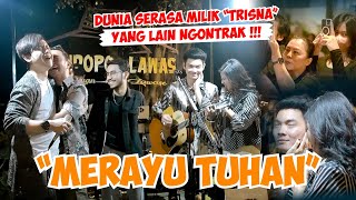 Download lagu MERAYU TUHAN - TRISNA FT TAHTA BAND, ZIDAN, ASTRONI mp3 Download lagu MERAYU TUHAN - TRISNA FT TAHTA BAND, ZIDAN, ASTRONI mp3