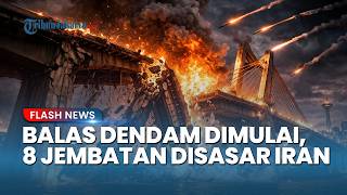 Iran Incar 8 Jembatan Vital di Negara Teluk dan Yordania untuk Balas Dendam ke AS
