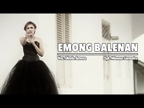Dinda Amora - Emong Balenan (Official Music Video)