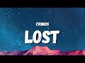 CRIM3S - lost (Lyrics) (TikTok Song) | few will stop to hear, cured notion