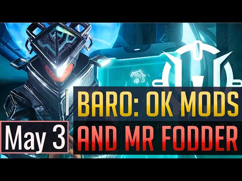 Warframe | BARO KI'TEER: OK Mods & MR Fodder - May 3rd