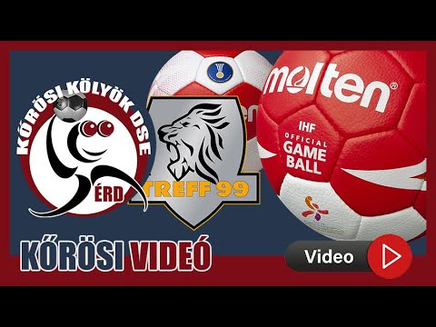 KŐRÖSI KDSE-TREFF 99 – PILISVÖRÖSVÁRI KSK FELNŐTT FÉRFI KÉZILABDA MÉRKŐZÉS