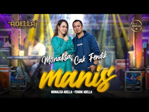 MANIS - Fendik Adella ft Monalisa Adella - OM ADELLA