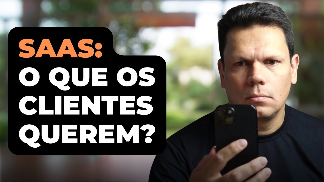 SaaS: O que os clientes querem?