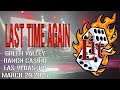 Lit - Last Time Again (Live from Vegas 3/29/25)
