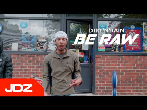 Dirt'n'Rain - [BeRaw] | JDZ