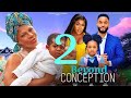 BEYOND CONCEPTION - 2 (New Movie) Destiny Etiko, Nons Miraj, Chike Daniels #2024 #nigerianmovies