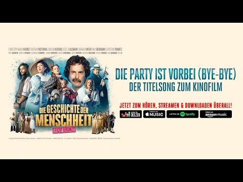 Die Party ist vorbei (bye-bye) | Die Geschichte der Menschheit - leicht gekürzt Titelsong