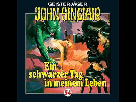Hörprobe JOHN SINCLAIR - FOLGE 54: Ein schwarzer Tag in meinem Leben | Hörspiel | Frank Glaubrecht