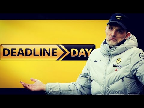 TRANSFER DEADLINE DAY LIVE | ZERO PLAYERS IN FOR THOMAS TUCHEL'S CHELSEA | GOOD OR BAD WINDOW?