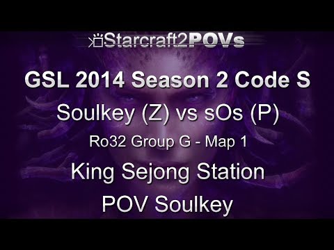 SC2 HotS - GSL 2014 S2 Code S - Soulkey vs sOs - Ro32 Group G - Map 1 - King Sejong - Soulkey