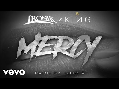 Ironik - MERCY ft. King