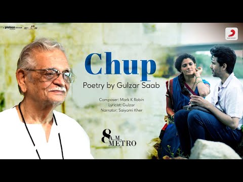 Chup - 8 A.M. Metro | Gulzar | Poem | Gulshan Devaiah | Saiyami Kher