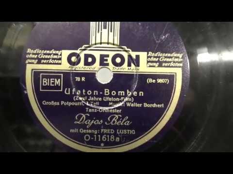 Dajos Bela: Ufaton bomben. deel 1. (1933).